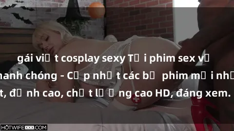 gái việt cosplay sexy Tải phim sex về máy miễn phí và nhanh chóng - Cập nhật các bộ phim mới nhất, đỉnh cao, chất lượng cao HD, đáng xem. Hãy trải nghiệm ngay!
