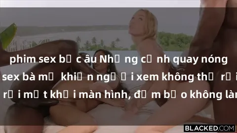 phim sex bắc âu Những cảnh quay nóng bỏng trong phim sex bà mẹ khiến người xem không thể rời mắt khỏi màn hình, đảm bảo không làm bạn thất vọng!