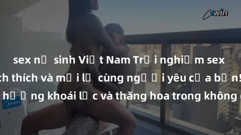 sex nữ sinh Việt Nam Trải nghiệm sex phòng tắm đầy kích thích và mới lạ cùng người yêu của bạn! Tận hưởng khoái lạc và thăng hoa trong không gian tắm ấm áp và gợi cảm.