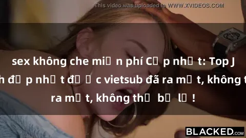 sex không che miễn phí Cập nhật: Top JAV idol xinh đẹp nhất được vietsub đã ra mắt, không thể bỏ lỡ!