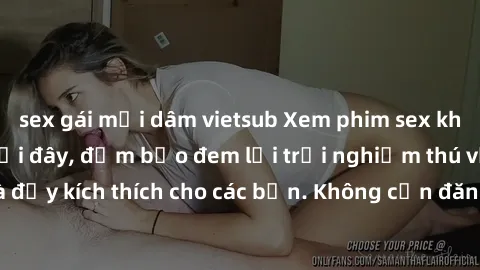 sex gái mại dâm vietsub Xem phim sex không che miễn phí tại đây, đảm bảo đem lại trải nghiệm thú vị và đầy kích thích cho các bạn. Không cần đăng ký, hoàn toàn miễn phí.